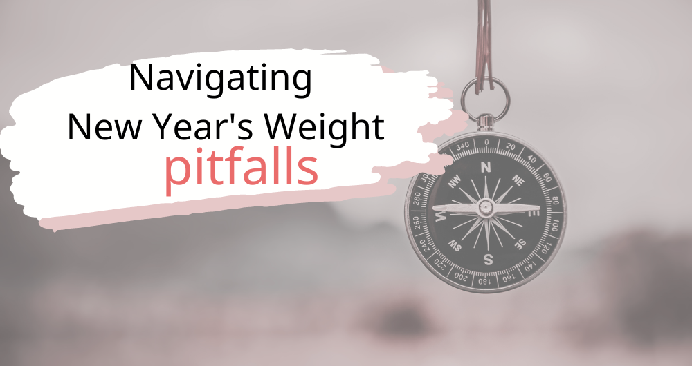 Navigating New Year’s Weight Pitfalls